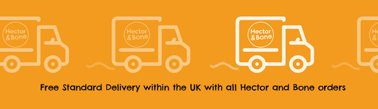 Free Standard Delivery within the UK with all Hector and Bone orders